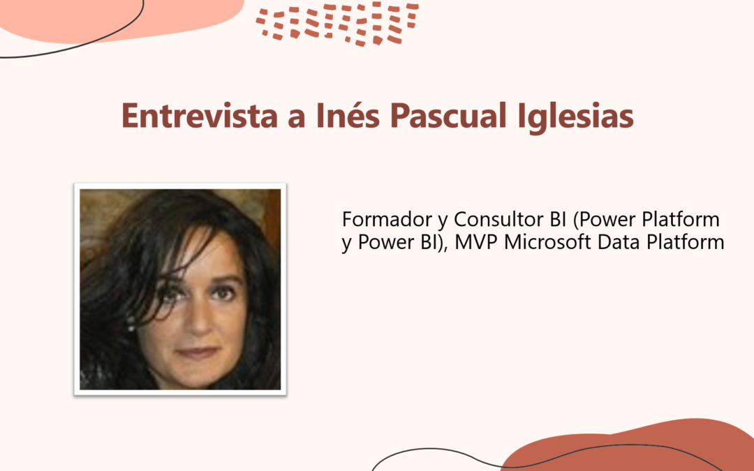 Mujeres que Inspiran: Inés Pascual Iglesias, un Ejemplo de Empoderamiento y Conocimiento