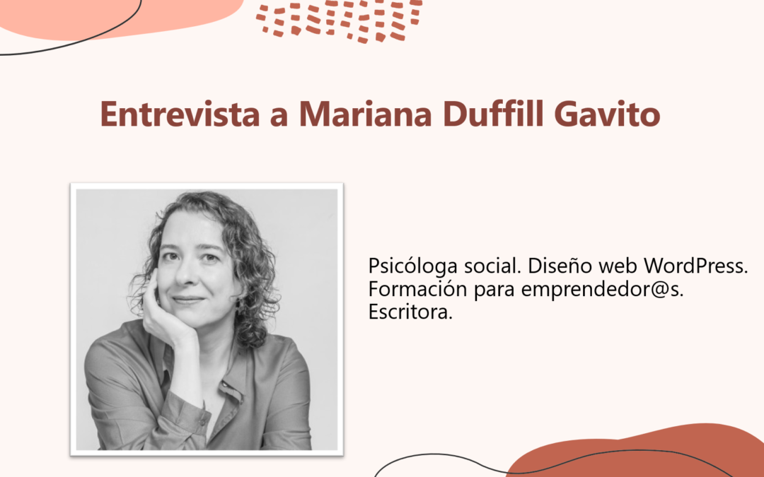 Mujeres que inspiran entrevista a Mariana Duffill Gavito