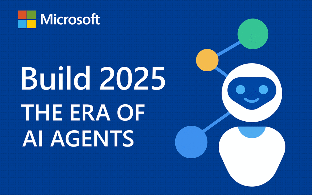 Microsoft Build 2025: La era de los agentes de IA