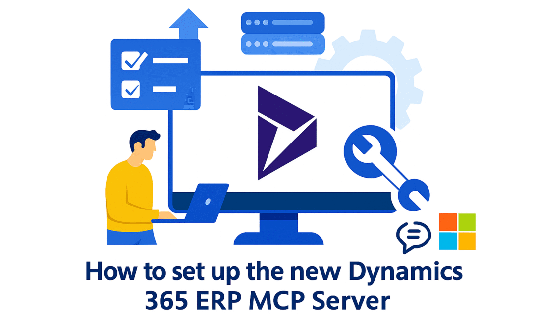 La Revolución del ERP Headless: Dynamics 365 y el Nuevo MCP Server